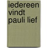 Iedereen vindt Pauli lief door Birgit Minichmayr