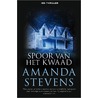 Spoor van het kwaad by Amanda Stevens