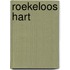 Roekeloos hart