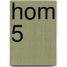 HOM 5 door Jeroen van Esch
