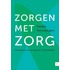 Zorgen met zorg