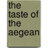 The taste of the Aegean