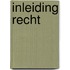 Inleiding recht
