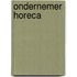 Ondernemer horeca