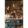 Kleine geschiedenis van de Nederlandse keuken door Jacques Meerman