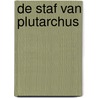 De staf van Plutarchus by Yves Sente