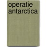 Operatie Antarctica door Roger Seiter