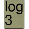 LOG 3 by Unknown