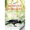 Bewustwording door Ivo Vielvoye