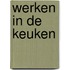 Werken in de keuken