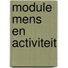 module mens en activiteit door Onbekend