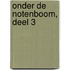 Onder de Notenboom, deel 3