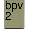 BPV 2 door Onbekend