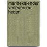 Marinekalender Verleden en Heden door Harry Faber