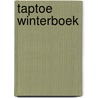 Taptoe Winterboek door Onbekend