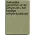 Makkelijke gerechten uit de Airfryer<br> Het handige Airfryer-kookboek