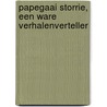 Papegaai Storrie, een ware verhalenverteller door Ed Elands