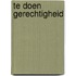 Te doen gerechtigheid
