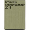 Bromfiets Scheurkalender 2016 door Wout Meppelink