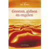 Geesten gidsen en engelen door Jan A. Kleyn