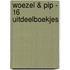Woezel & Pip - 16 uitdeelboekjes