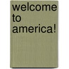 Welcome to America! door Guillaume Dorison