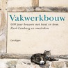 Vakwerkbouw door Coen Eggen