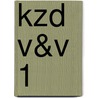 KZD V&V 1 door Onbekend