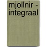 Mjollnir - Integraal door Olivier Peru