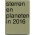 Sterren en Planeten in 2016