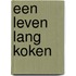 Een leven lang koken