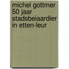 Michel Gottmer 50 jaar stadsbeiaardier in Etten-Leur door Jos Martens