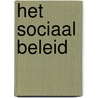 Het sociaal beleid door Onbekend