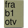 FRA B1 OTV door Onbekend