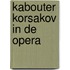 Kabouter Korsakov in de opera
