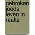 Gebroken Joods leven in Raalte