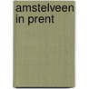 Amstelveen in prent by Peter van Schaik