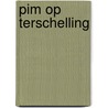 Pim op Terschelling by Sibilla Hegebers