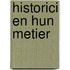 Historici en hun metier