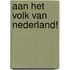 Aan het volk van Nederland!