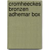Cromheeckes Bronzen Adhemar Box by Luc Cromheecke