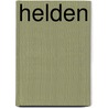 Helden door Rikkert Zuiderveld
