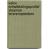 VELOV Ontwikkelingsprofiel Vlaamse lerarenopleiders door Jo van den Hauwe