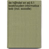 De h@ndel en wij 6.1 Boekhouden-Informatica - BOB (incl. Scoodle) by Magda Snoeck