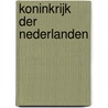 Koninkrijk der Nederlanden door Onbekend