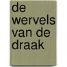 De wervels van de draak door Thierry Labrosse