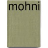 Mohni door Lila Mohan