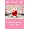 Romantisch koken voor twee by Rita Aalderink