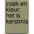 Zoek en Kleur: Het is Kerstmis