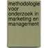 Methodologie voor onderzoek in marketing en management
